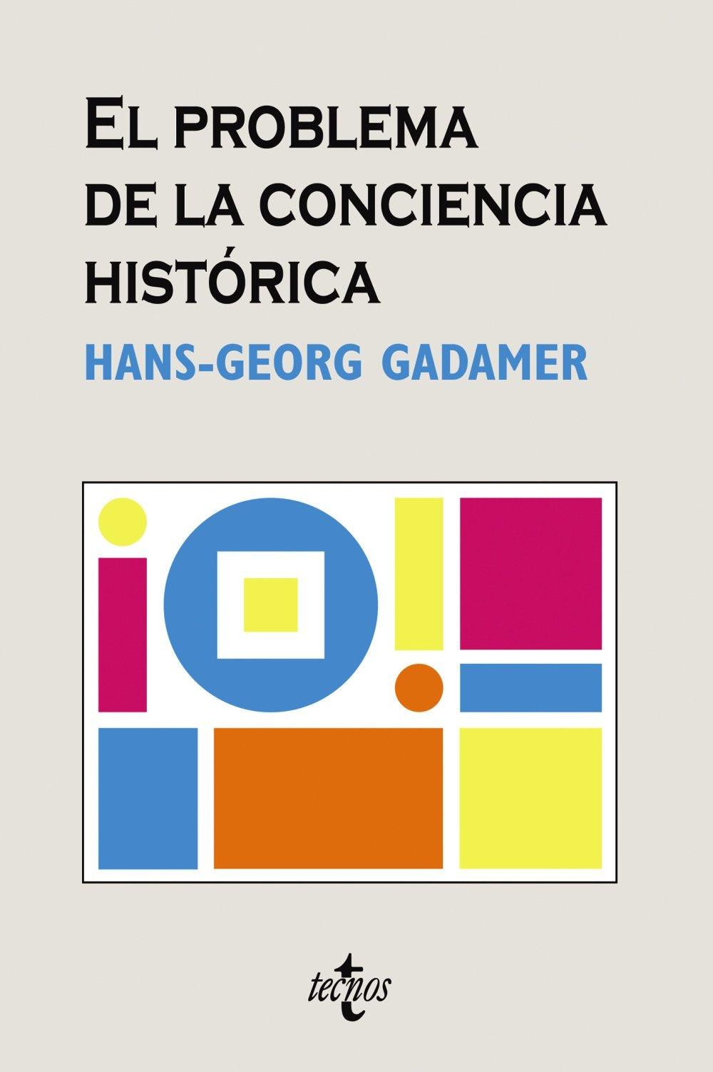El problema de la conciencia histrica (Spanish Edition),Used