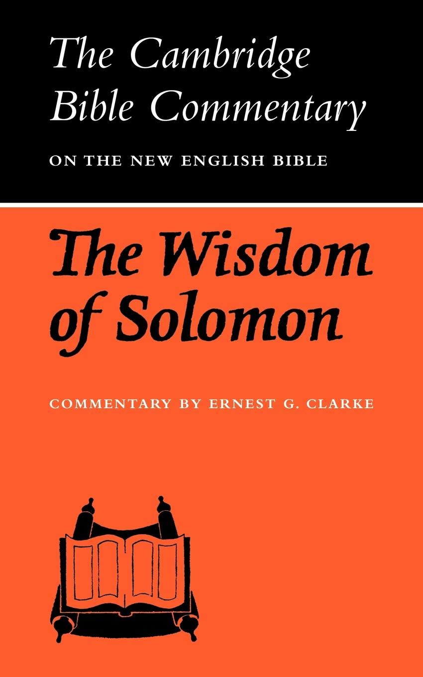 The Wisdom of Solomon (Cambridge Bible Commentaries on the Apocrypha),New