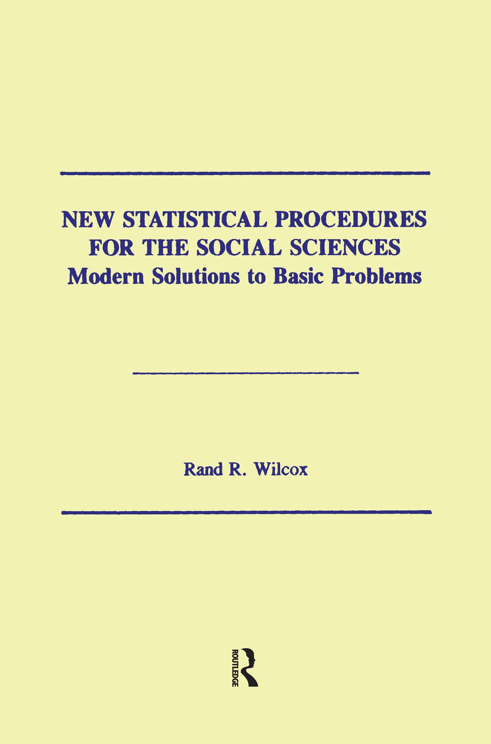 New Statistical Procedures for the Social Sciences: Modern Solutions To Basic Problems,Used