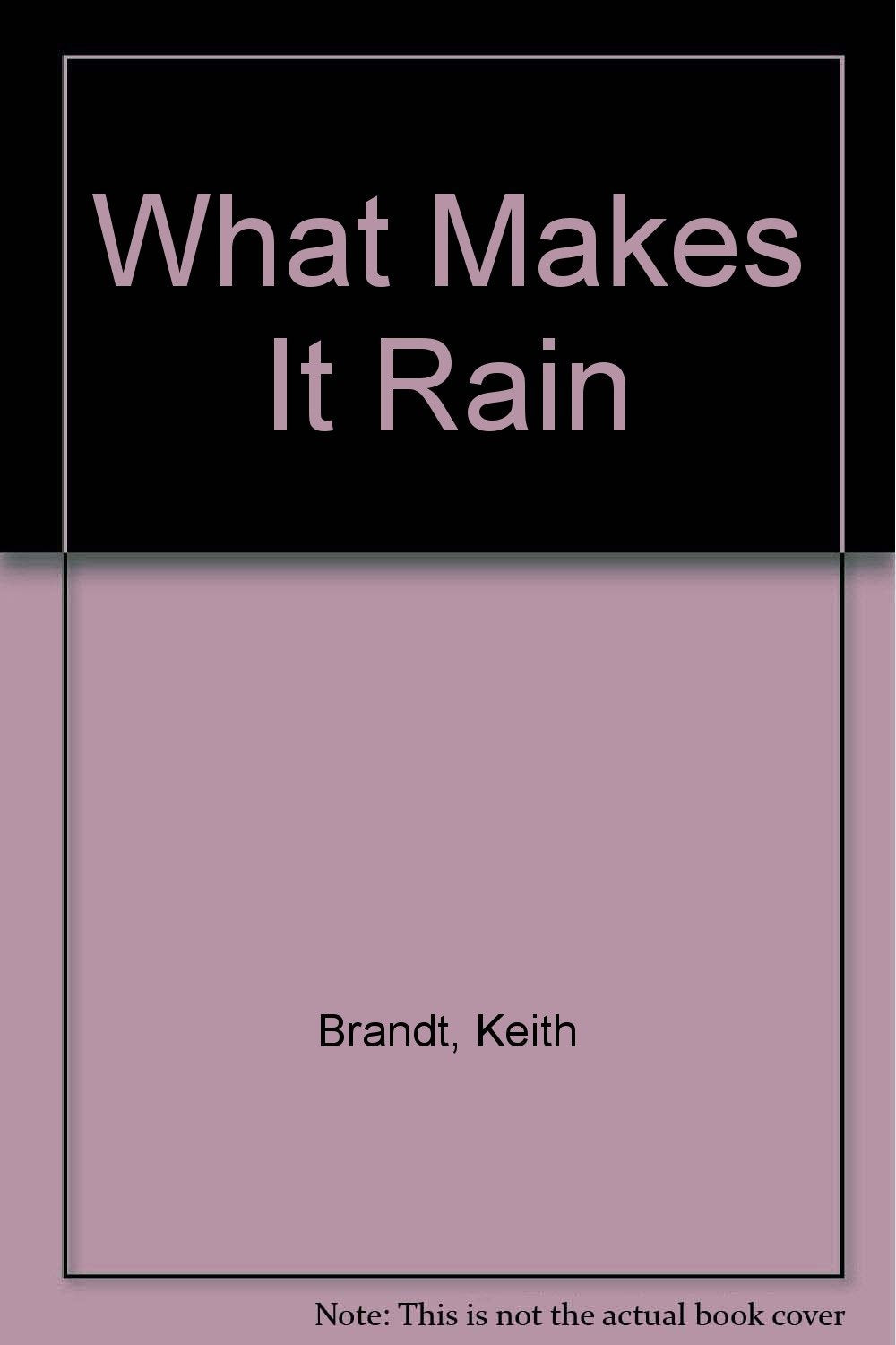 What Makes It Rain? The Story of a Raindrop (Learn About Nature),Used