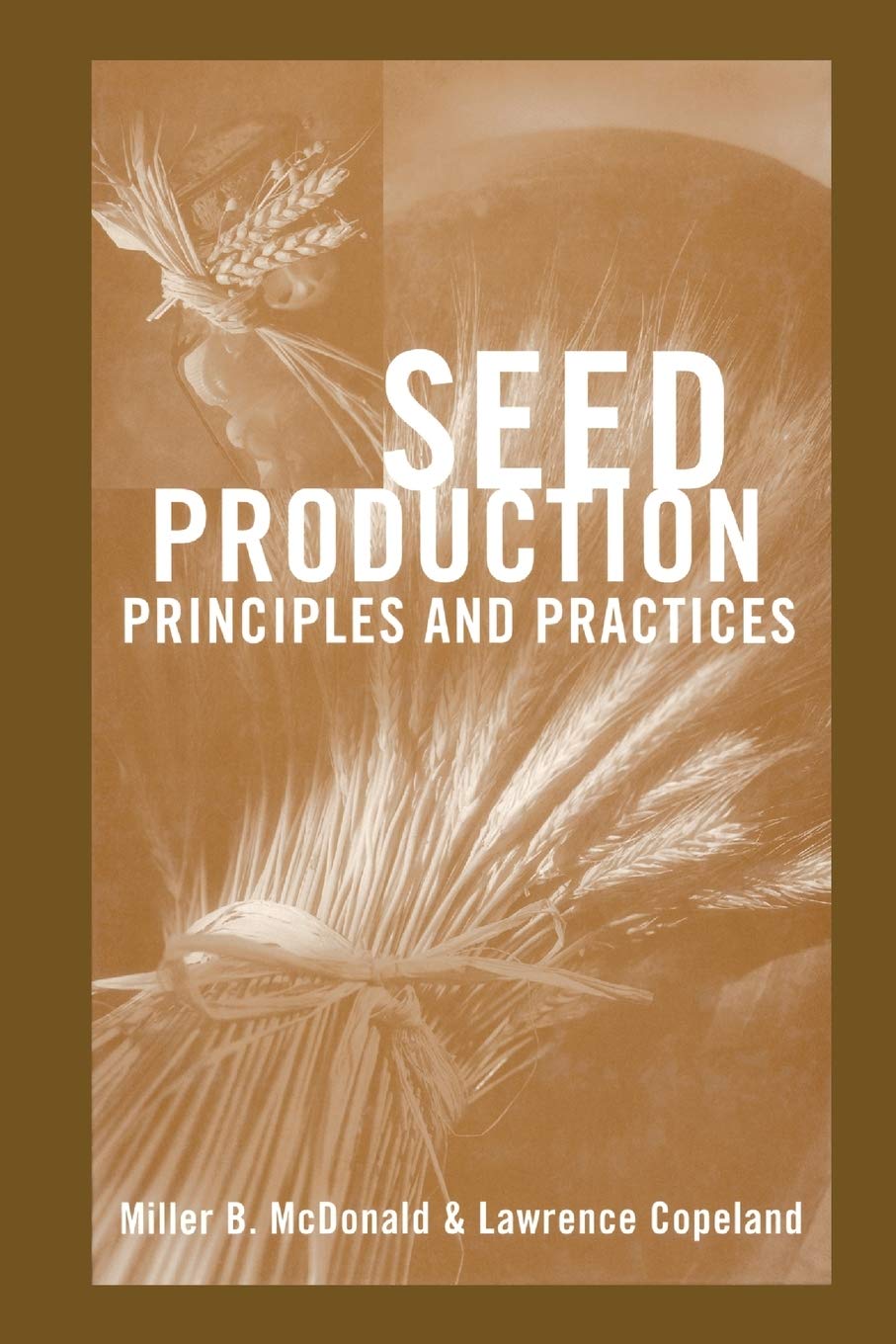 Seed Production: Principles and Practices,Used