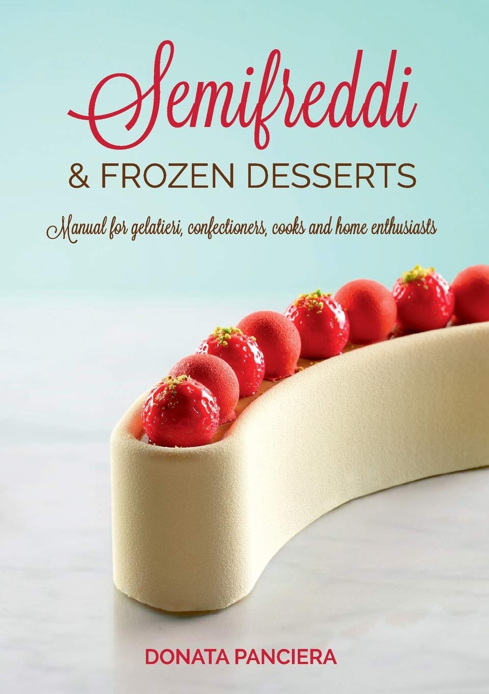 Semifreddi & Frozen Desserts,Used