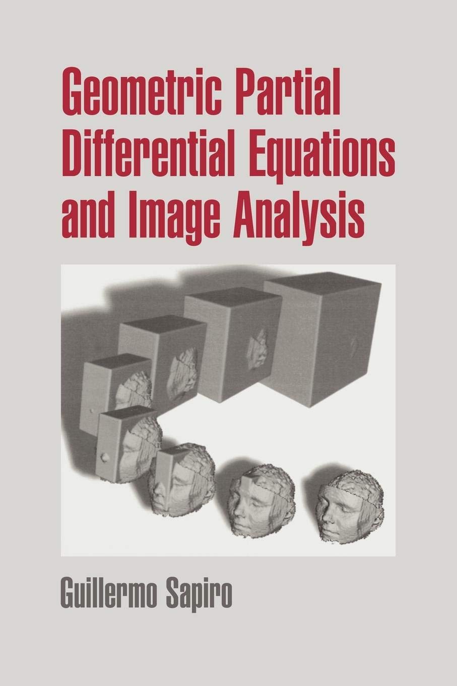 Geometric Partial Differential Equations and Image Analysis,Used