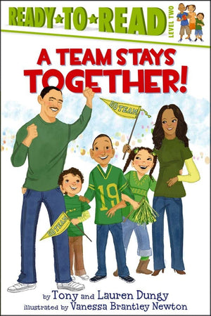A Team Stays Together!: ReadytoRead Level 2 (Tony and Lauren Dungy ReadytoReads),Used