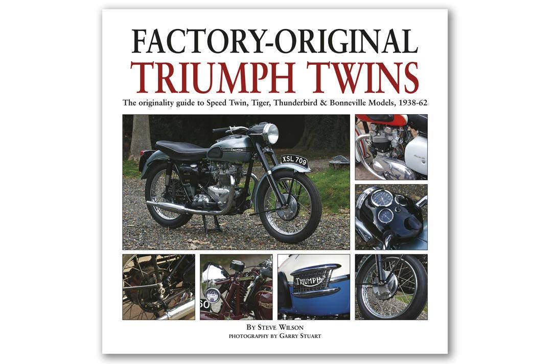Factoryoriginal Triumph Twins: The Originality Guide To Speed Twin, Tiger, Thunderbird & Bonneville Models, 193862