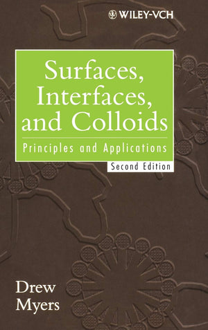 Surfaces, Interfaces, and Colloids: Principles and Applications, 2nd Edition,Used