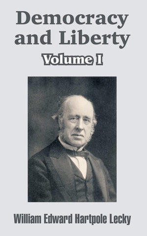 Democracy and Liberty (Volume I),Used