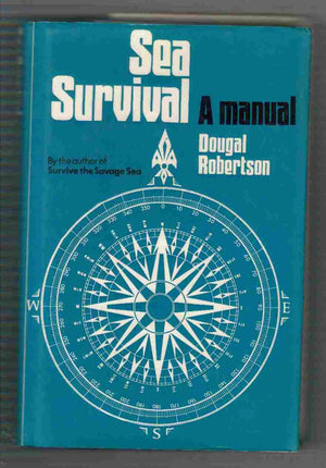 Sea Survival: A Manual,New
