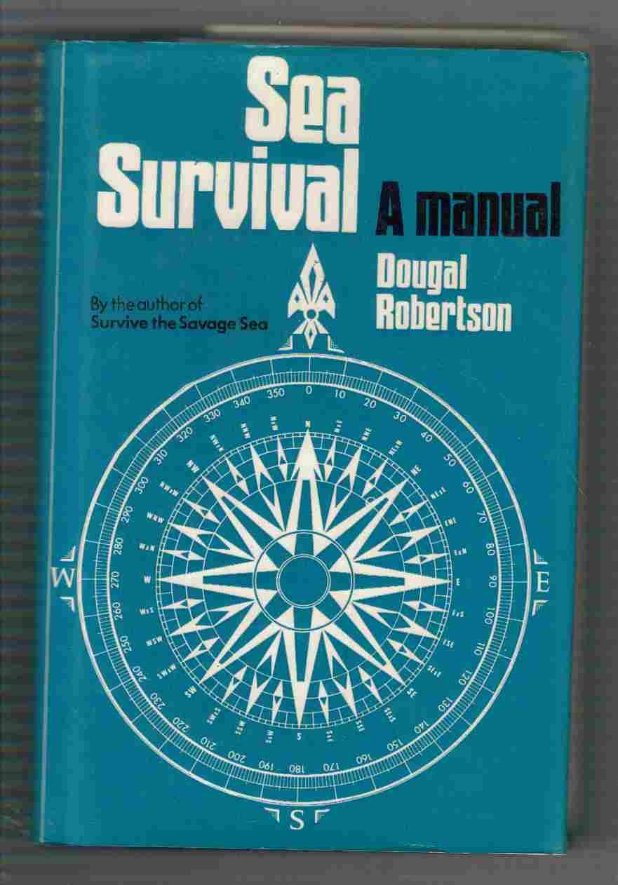Sea Survival: A Manual,Used
