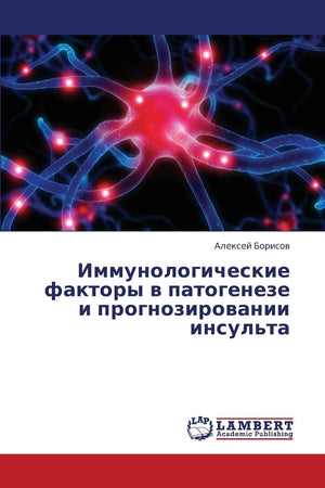 Immunologicheskie faktory v patogeneze i prognozirovanii insul'ta (Russian Edition),Used