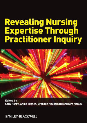 Revealing Nursing Expertise Through Practitioner Inquiry,Used