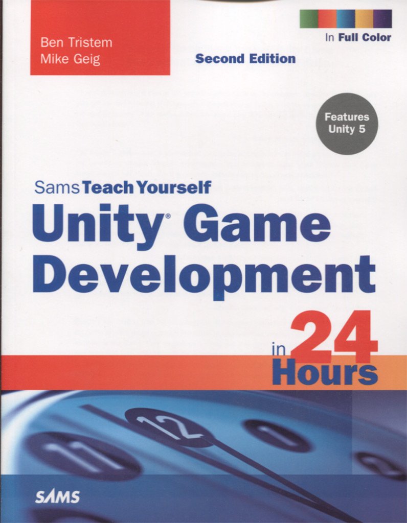 Sams Teach Yourself Unity Game Development In 24 Hours (Sams Teach Yourself In 24 Hours),Used