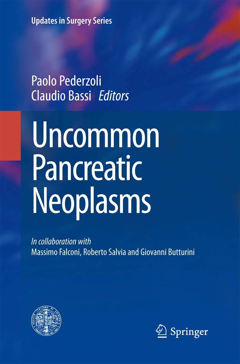Uncommon Pancreatic Neoplasms (Updates In Surgery),Used