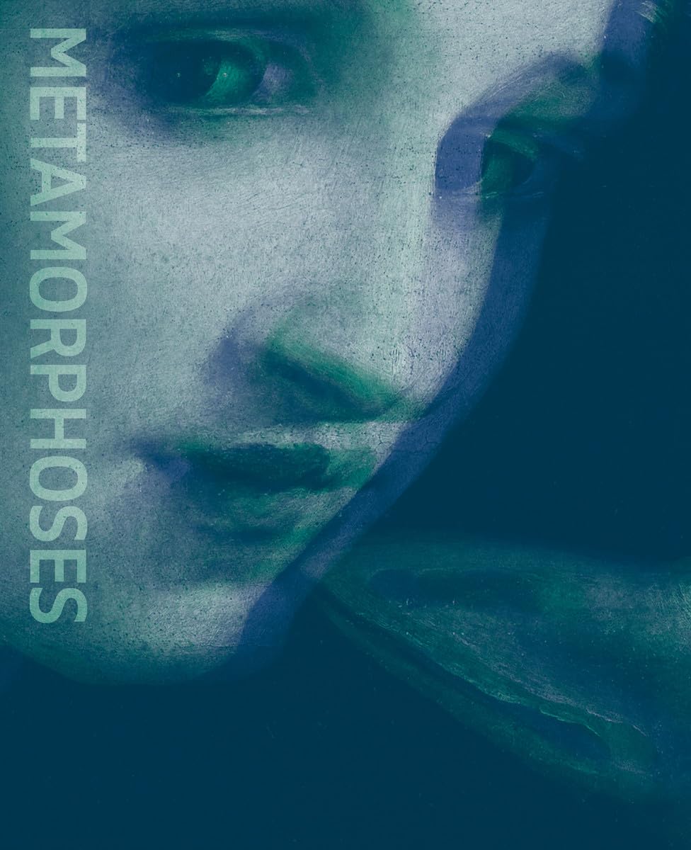 Metamorphoses: Ovid And The Arts