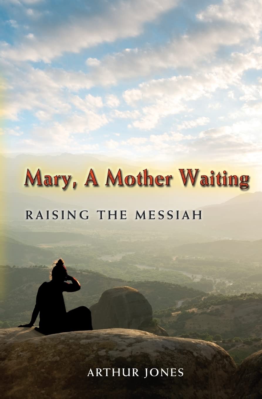 Mary, A Mother Waiting: Raising The Messiah,Used