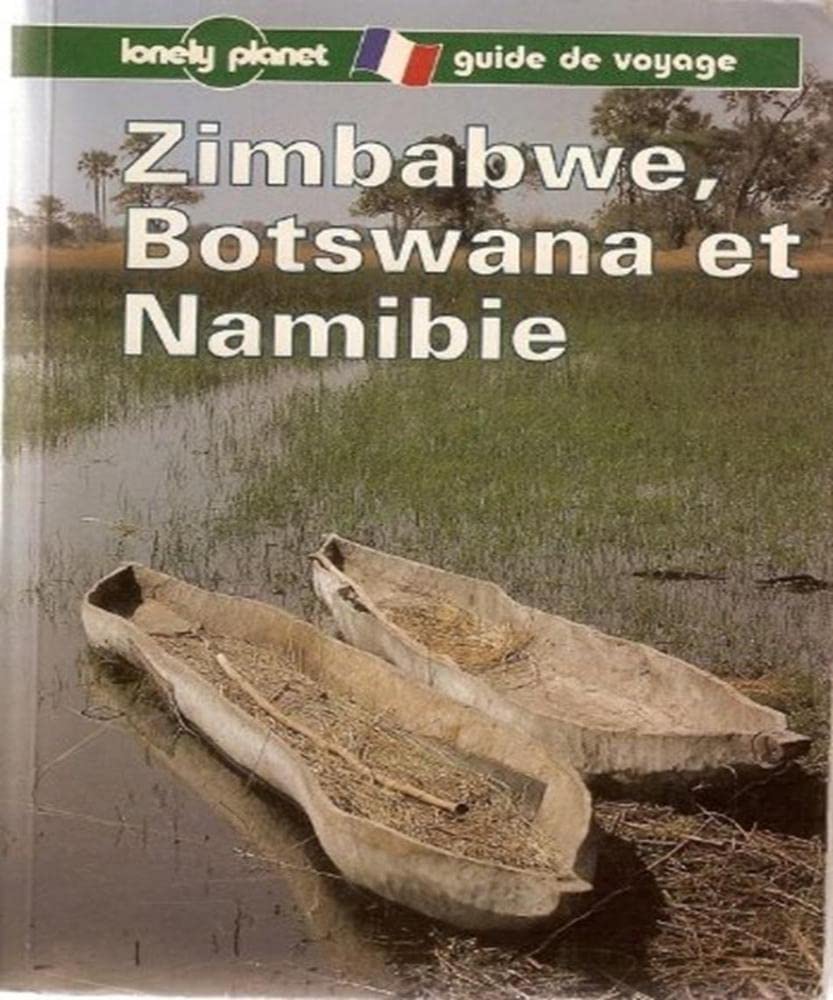 Lonely Planet Zimbabwe, Botswana Et Namibie (French Edition),Used