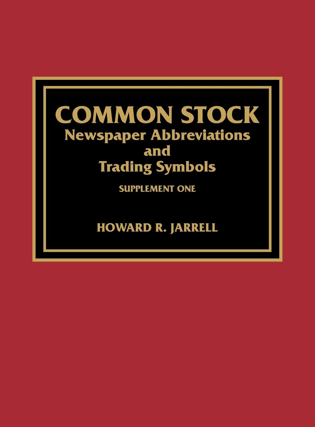 Common Stock Newspaper Abbreviations And Trading Symbols, Supplement One,Used