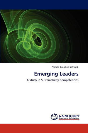 Emerging Leaders: A Study in Sustainability Competencies,Used