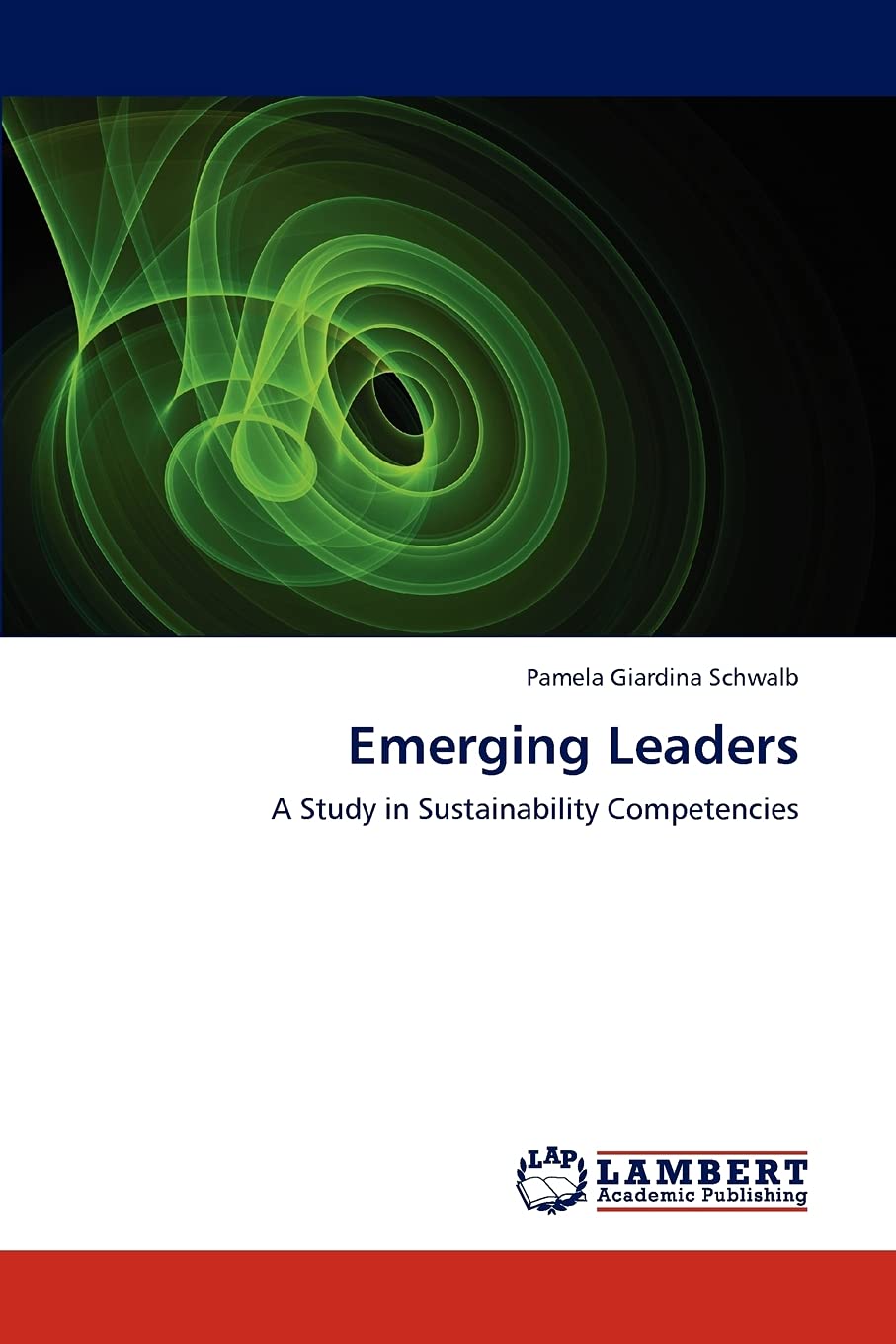 Emerging Leaders: A Study in Sustainability Competencies,Used
