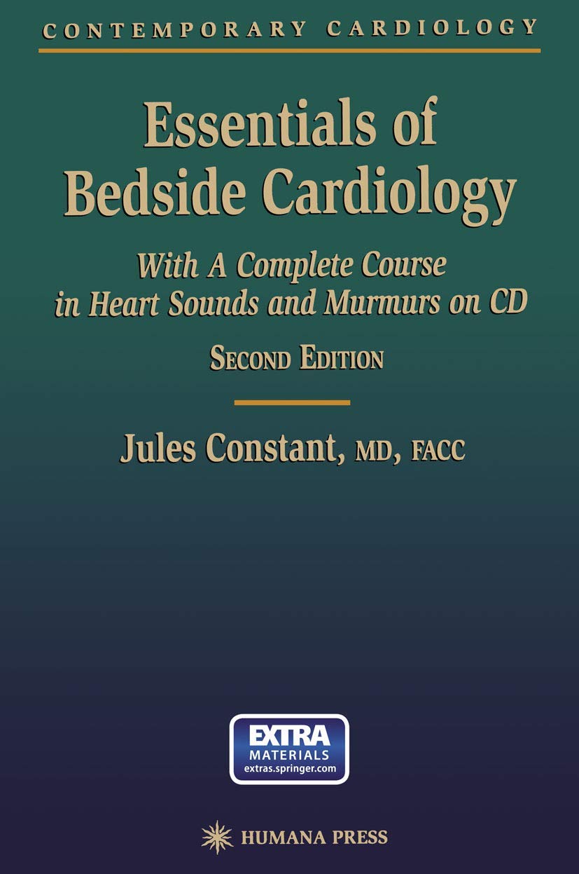 Essentials of Bedside Cardiology: A complete Course in Heart Sounds and Murmurs on CD (Contemporary Cardiology),Used