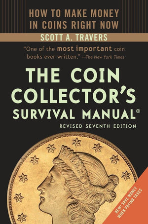 The Coin Collector's Survival Manual, Revised Seventh Edition,Used