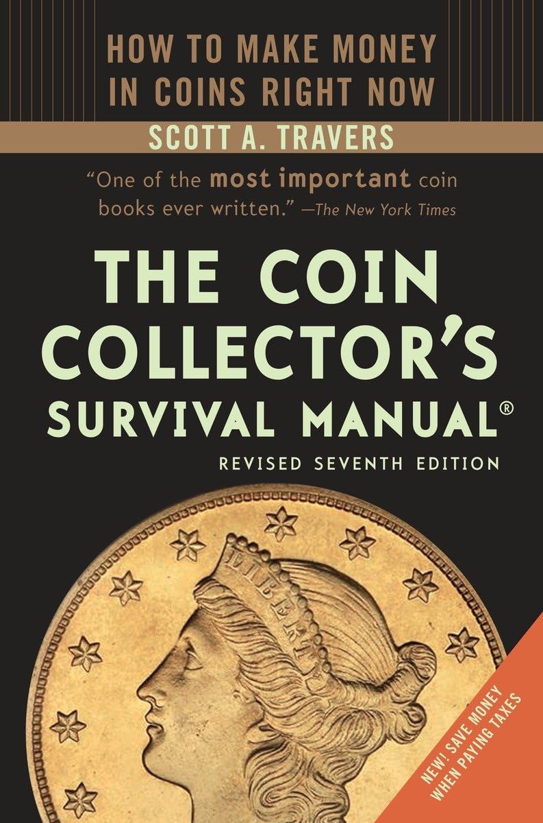 The Coin Collector's Survival Manual, Revised Seventh Edition,Used