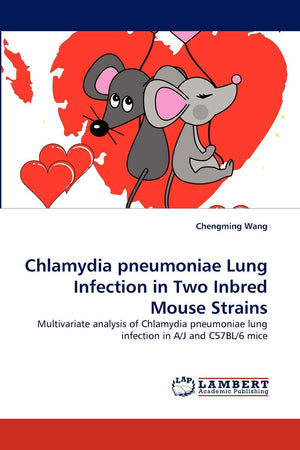 Chlamydia pneumoniae Lung Infection in Two Inbred Mouse Strains: Multivariate analysis of Chlamydia pneumoniae lung infection in,Used