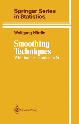 Smoothing Techniques: With Implementation in S (Springer Series in Statistics),New
