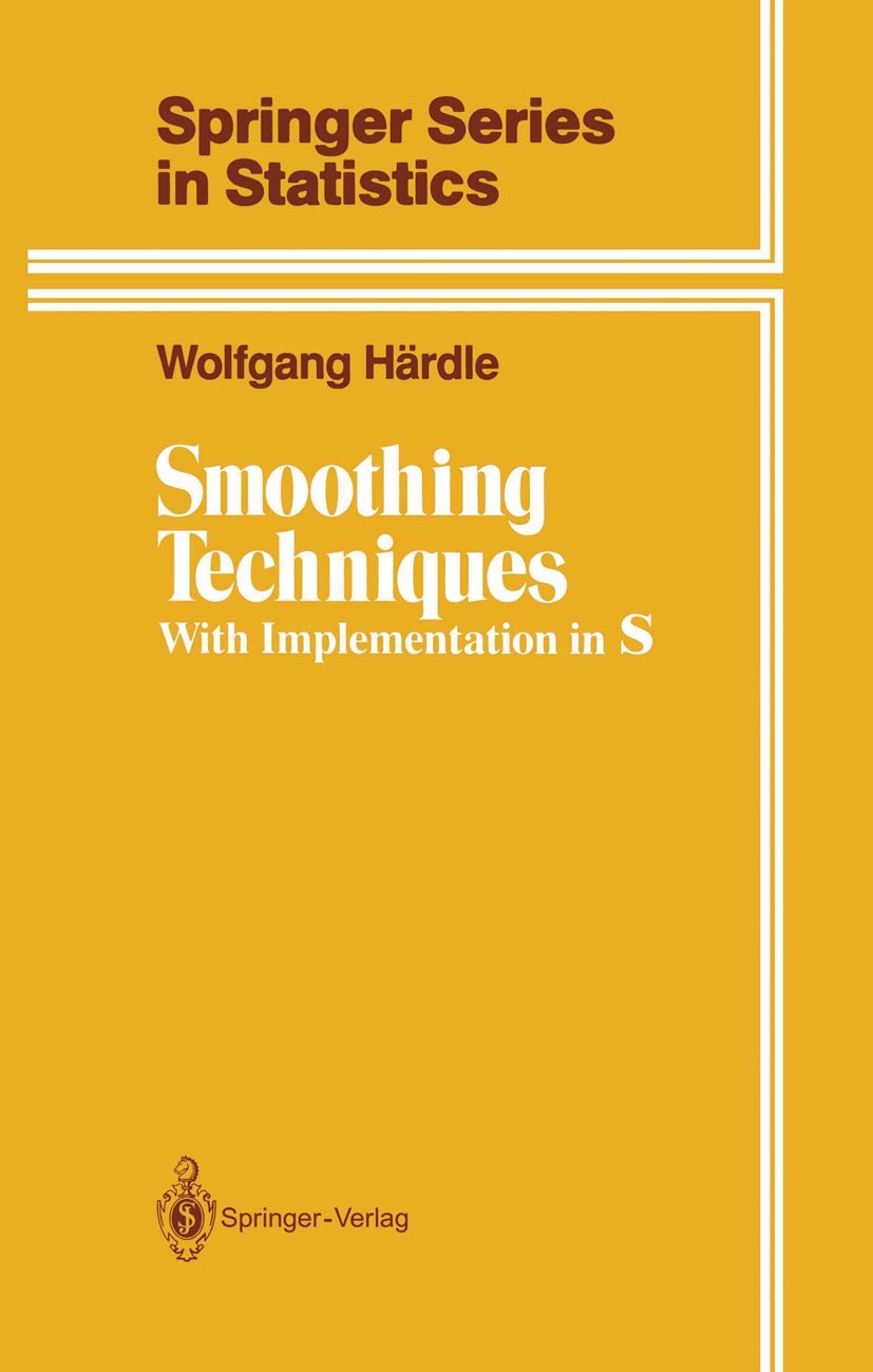 Smoothing Techniques: With Implementation in S (Springer Series in Statistics),New