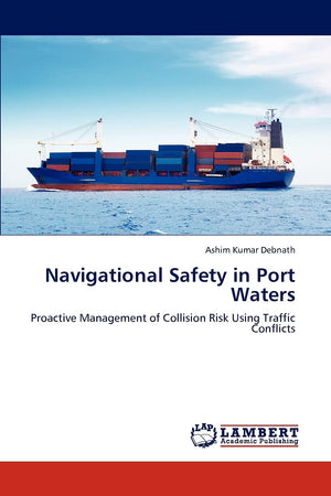 Navigational Safety in Port Waters: Proactive Management of Collision Risk Using Traffic Conflicts,Used