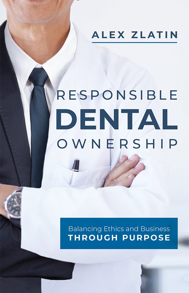 Responsible Dental Ownership: Balancing Ethics and Business Through Purpose,Used