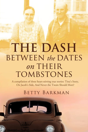 THE DASH between the dates on their tombstones,Used