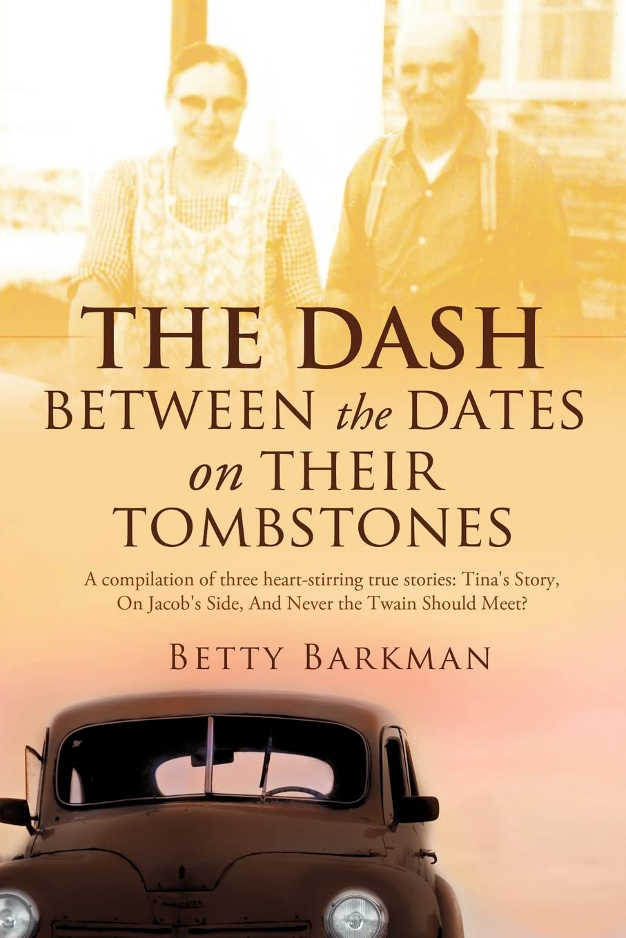 THE DASH between the dates on their tombstones,Used