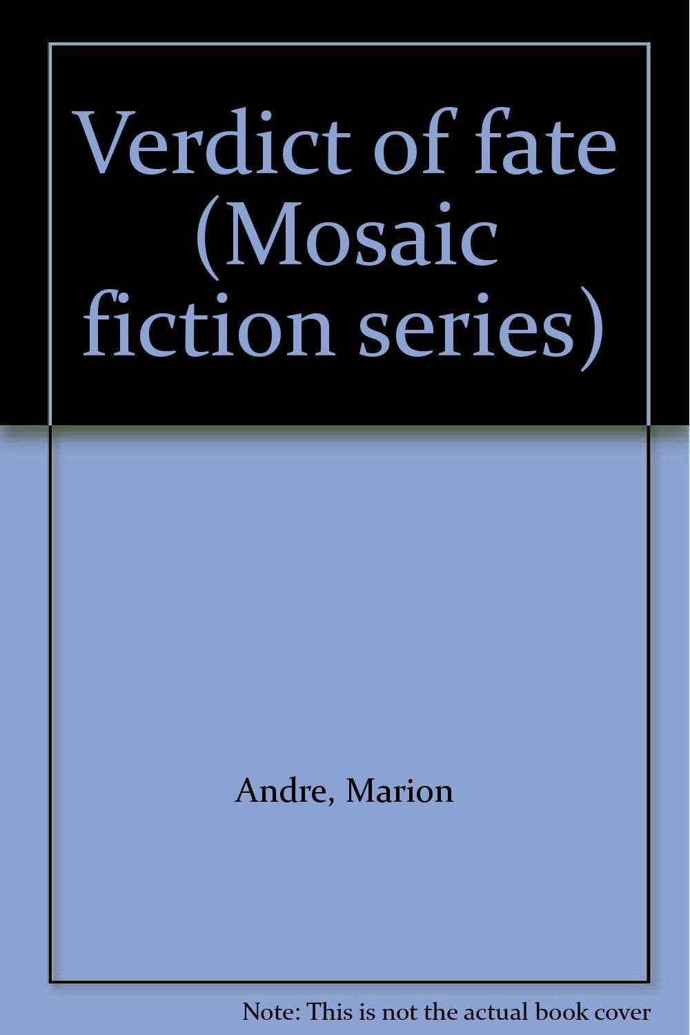 Verdict of fate (Mosaic fiction series),Used