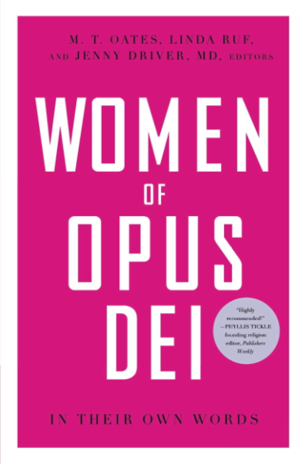 Women Of Opus Dei: In Their Own Words,New