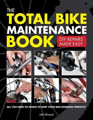 The Total Bike Maintenance Book: Diy Repairs Made Easy,Used