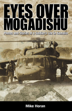 Eyes Over Mogadishu: Photos and Stories,Used