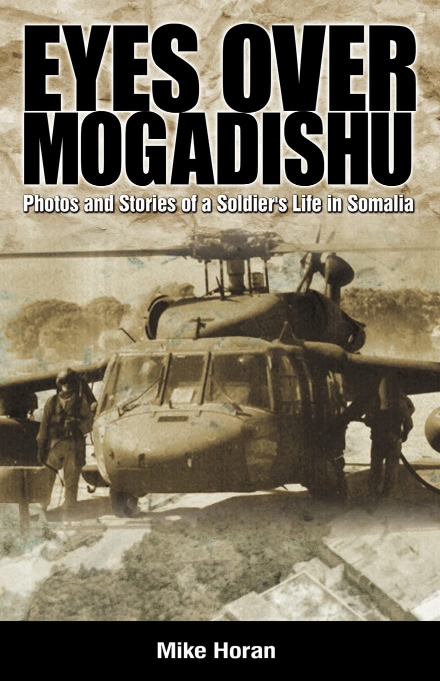 Eyes Over Mogadishu: Photos and Stories,Used