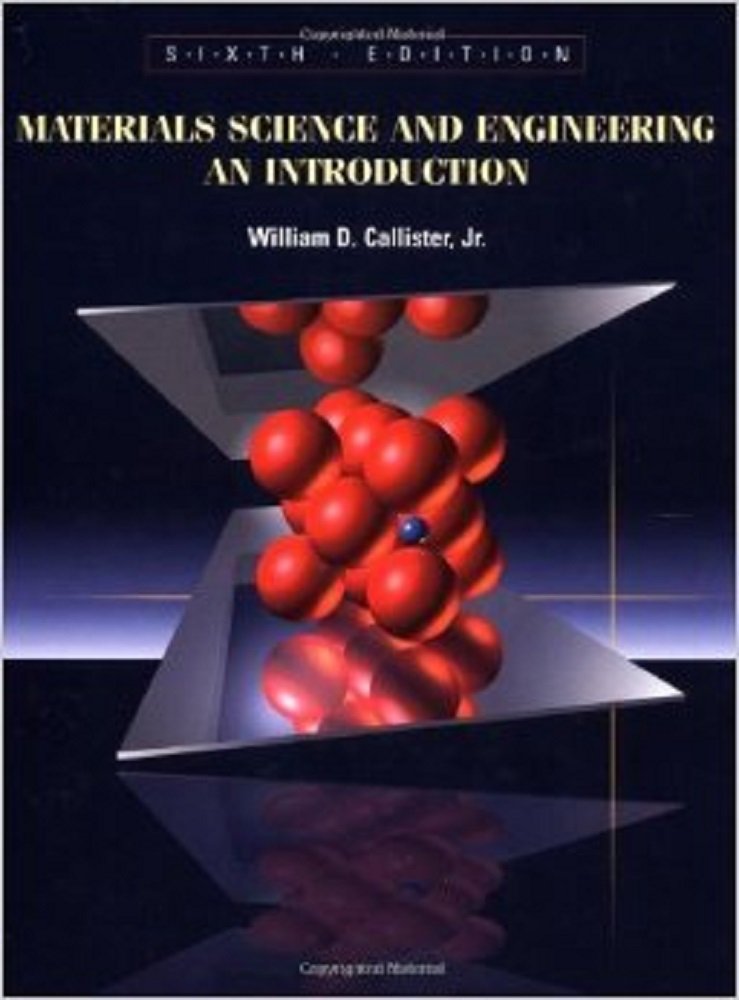 Materials Science and Engineering: An Introduction,New