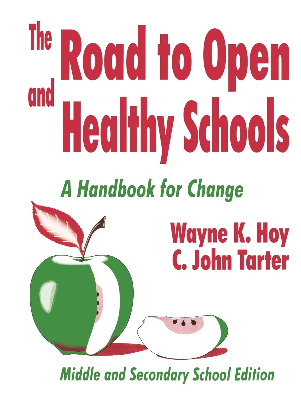 The Road To Open And Healthy Schools: A Handbook For Change, Middle And Secondary School Edition,New