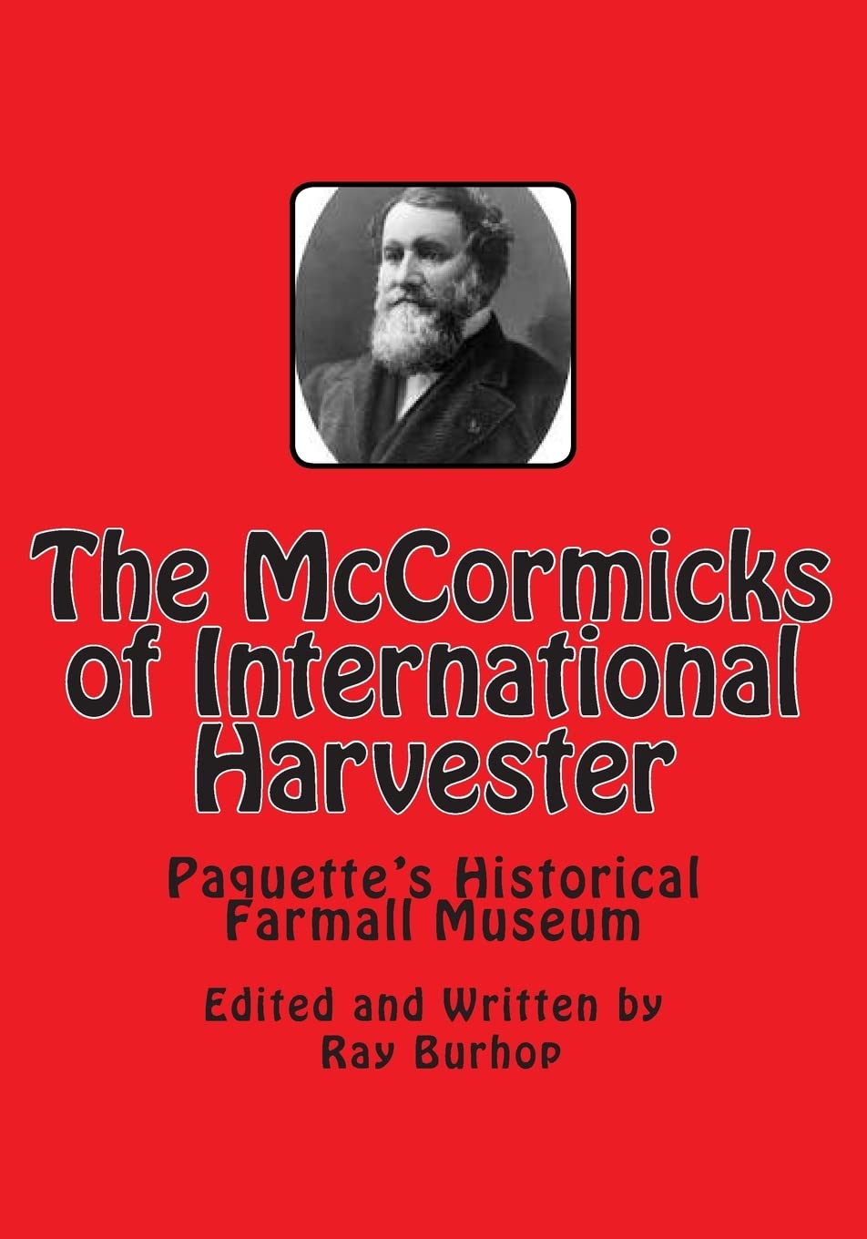 The McCormicks of International Harvester,Used