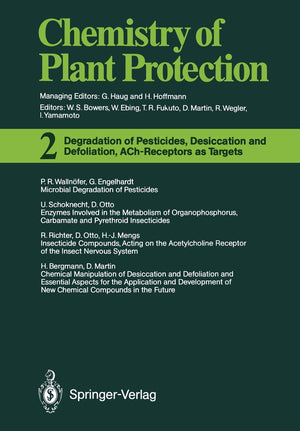 Degradation of Pesticides, Desiccation and Defoliation, AChReceptors as Targets (Chemistry of Plant Protection, 2),Used