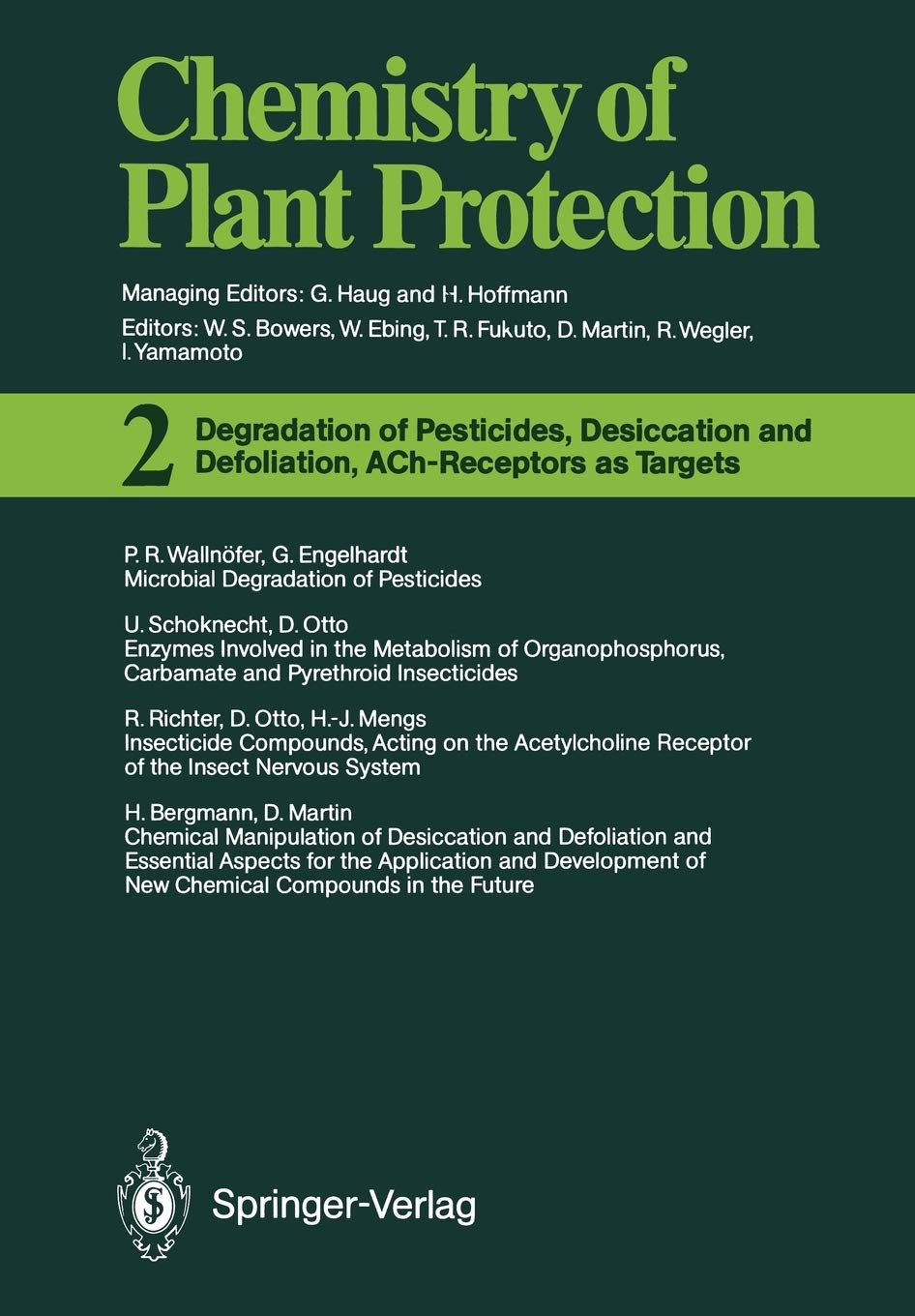 Degradation of Pesticides, Desiccation and Defoliation, AChReceptors as Targets (Chemistry of Plant Protection, 2),Used