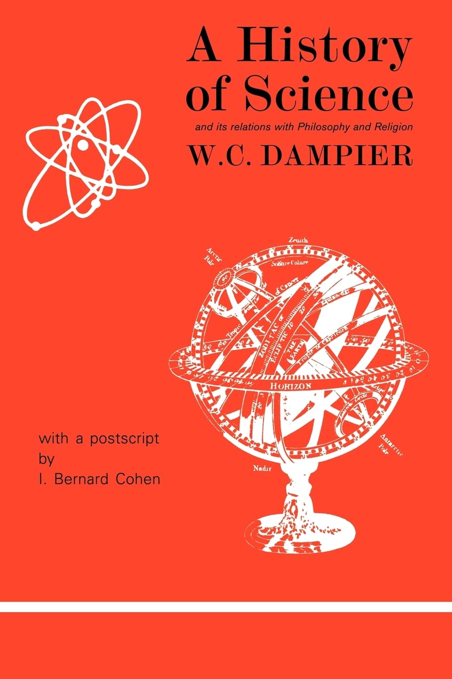 A History of Science and its Relations with Philosophy and Religion,Used