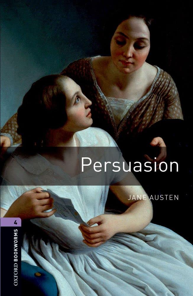 Oxford Bookworms Library: Persuasion: Level 4: 1400Word Vocabulary (Oxford Bookworms Library: Stage 4),Used