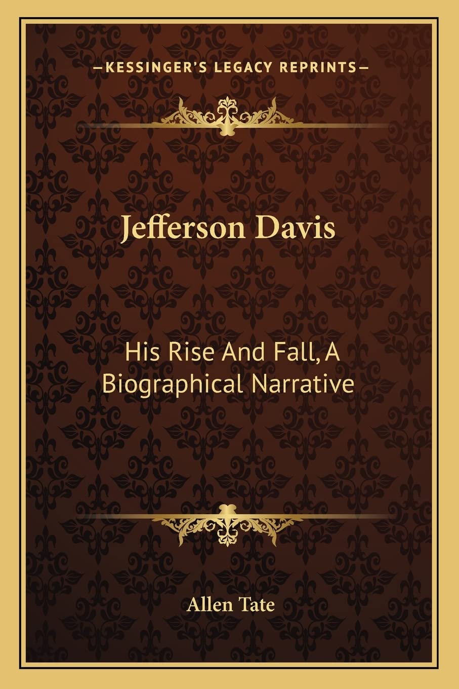 Jefferson Davis: His Rise And Fall, A Biographical Narrative,Used