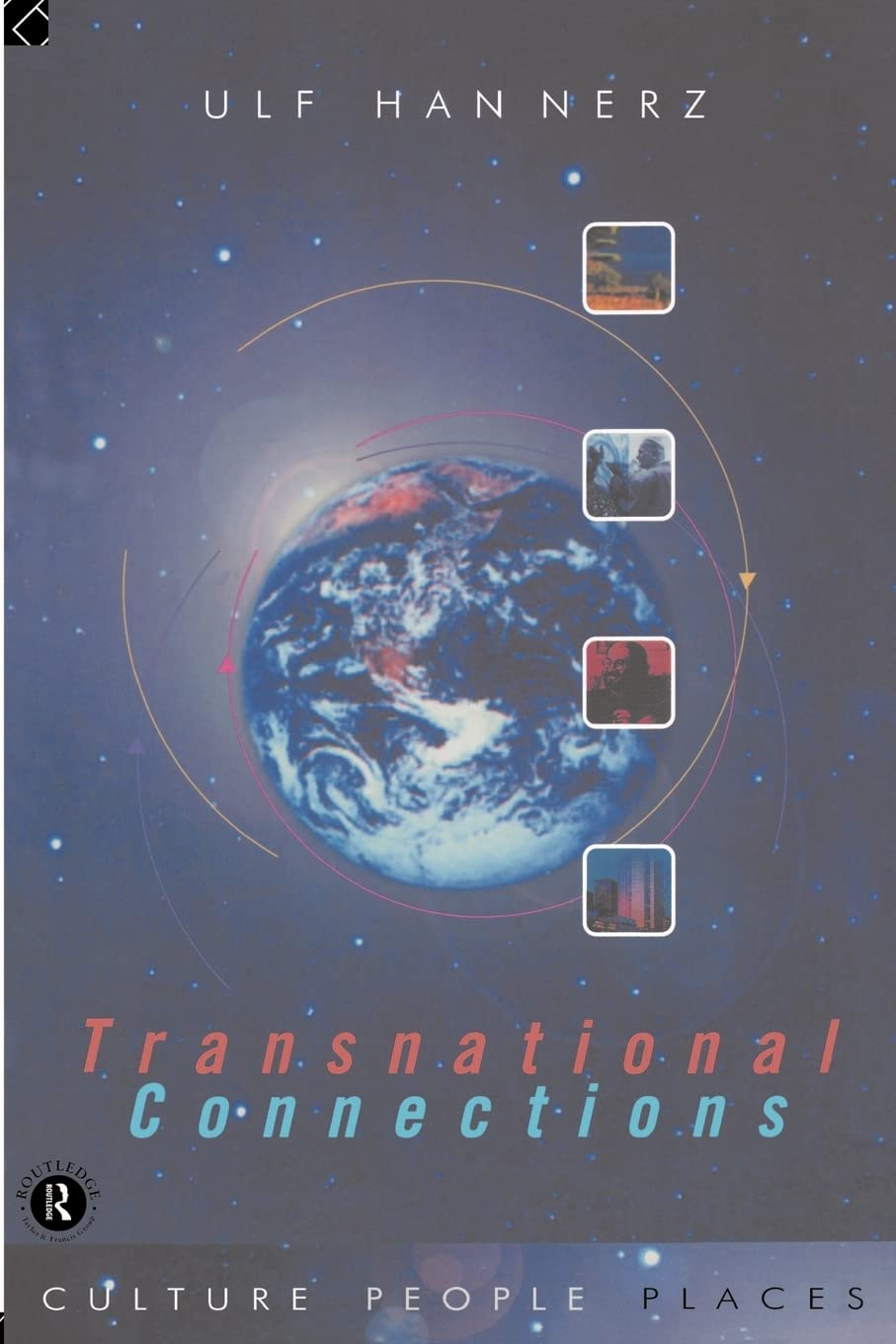 Transnational Connections: Culture, People, Places (Comedia),New