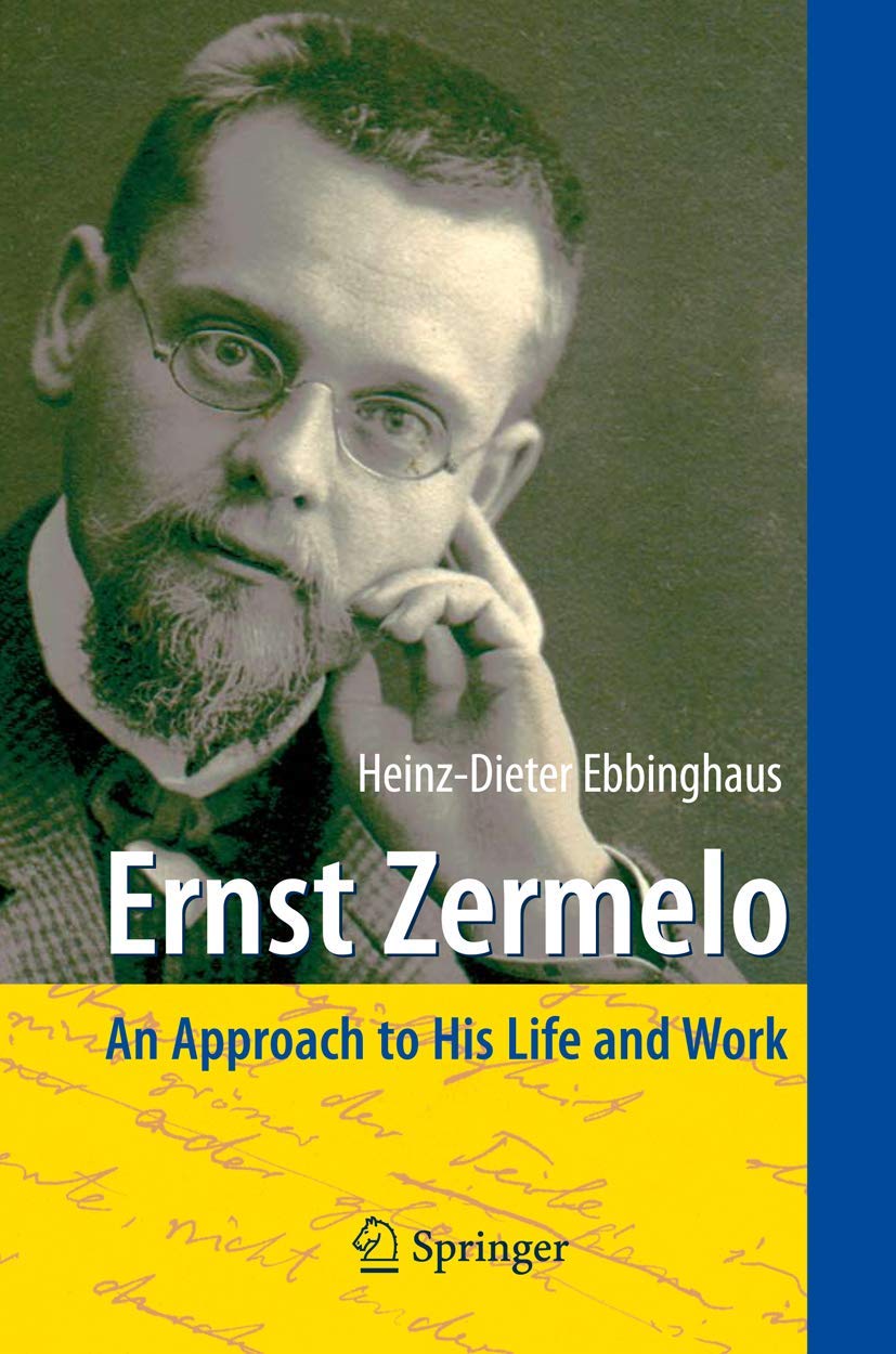 Ernst Zermelo: An Approach To His Life And Work,Used