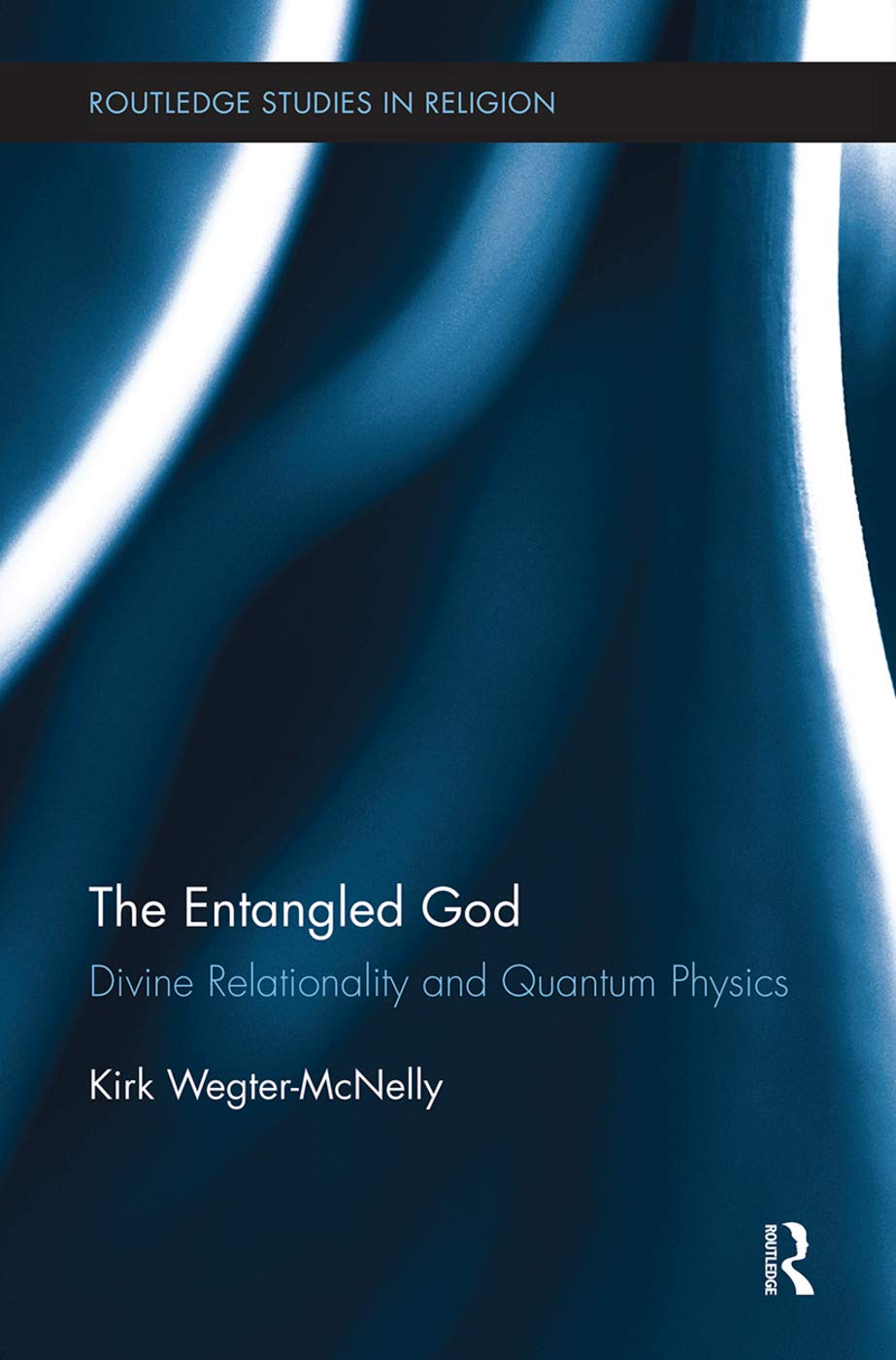 The Entangled God (Routledge Studies in Religion),Used