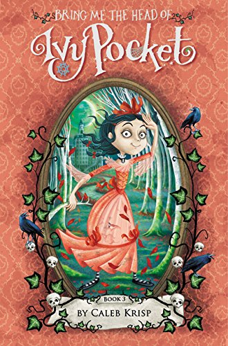 Bring Me the Head of Ivy Pocket (Ivy Pocket, 3),Used